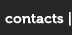 contacts